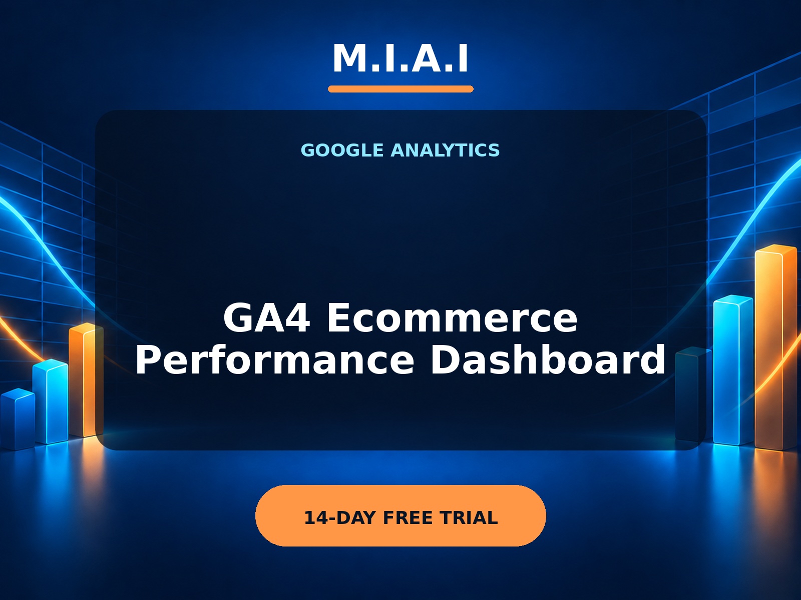 M.I.A.I GA4 Ecommerce Performance Dashboard application cover