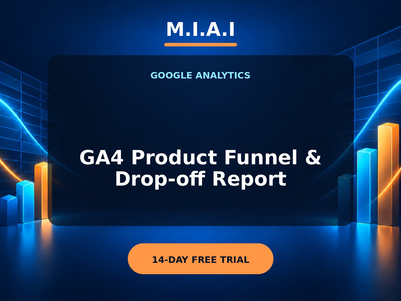 M.I.A.I GA4 Product Funnel & Drop-off Report application cover